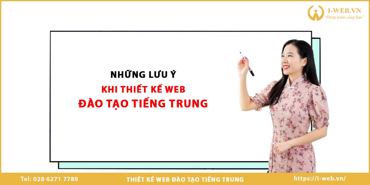 Lưu ý khi thiết kế web đào tạo tiếng Trung