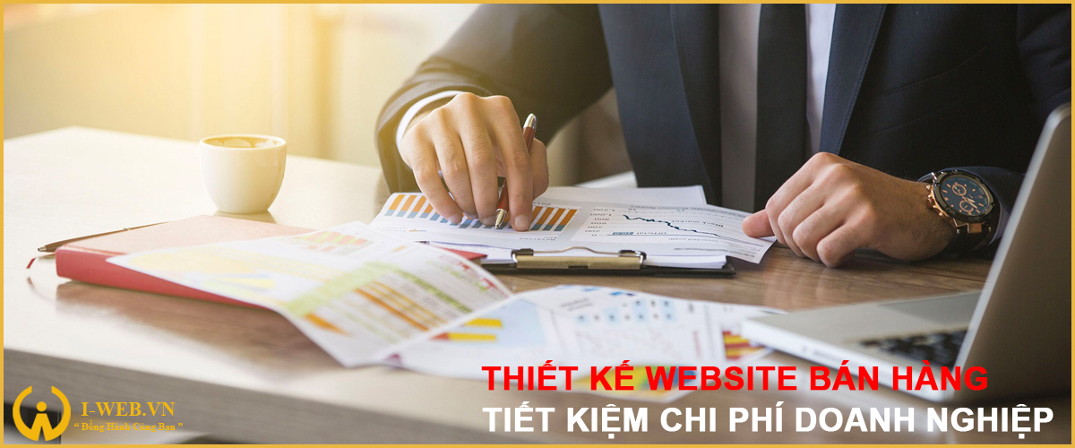 tiết kiệm chi phí khi thiết kế web bán hàng